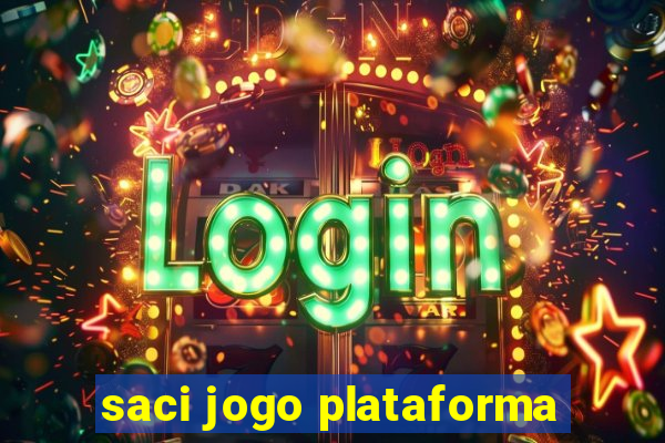 saci jogo plataforma